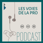 Visuel des podcasts Voies de la Pro du Carif-Oref