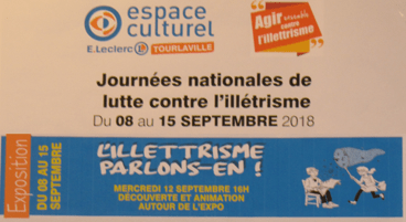 Exposition « L’illettrisme, parlons-en ! »       Espace culturel E. Leclerc – TOURLAVILLE (50)