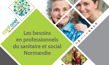 Les besoins en professionnels du sanitaire et social Normandie