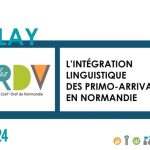 RDV du Carif-Oref « L’intégration linguistique des primo-arrivants en Normandie » : le replay disponible
