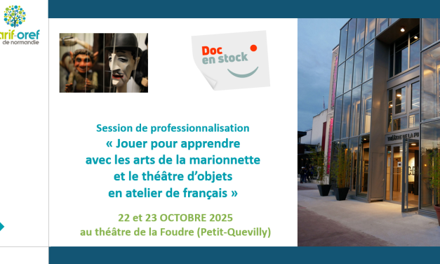 Session de formation « Jouer pour apprendre avec les arts de la marionnette et le théâtre d’objets en atelier de français »